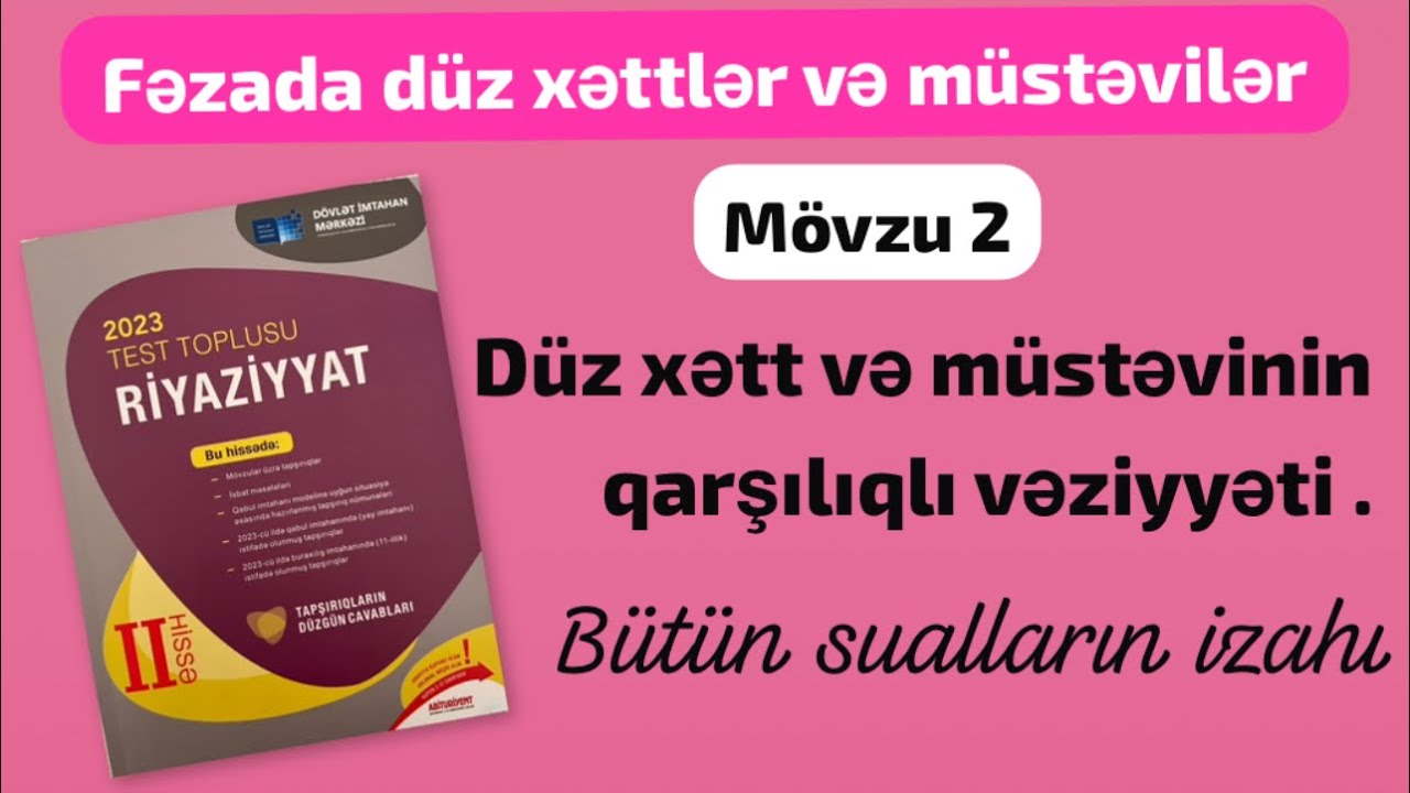 Fəzada düz xəttlər və müstəvilər 2 bölmə Düz xətt müstəvinin qarşılıqlı vəziyyəti. Çarpaz düz xətlər