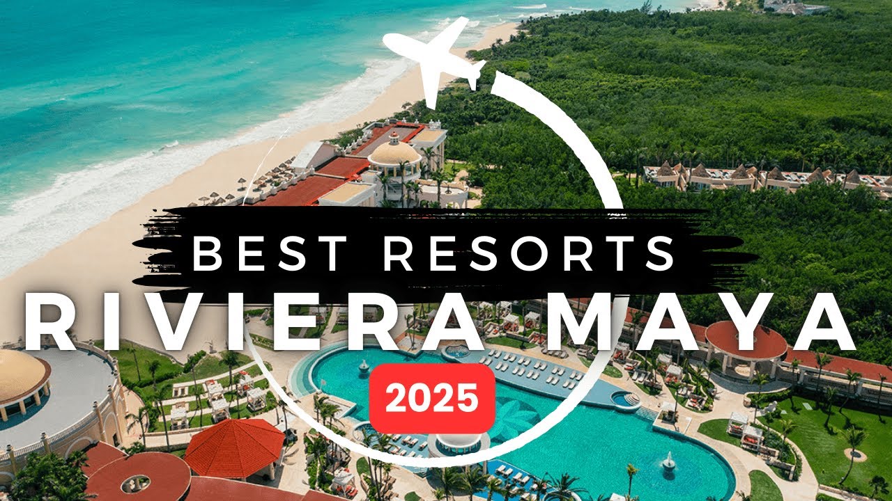 Top 7 New Best All Inclusive Resorts in Riviera Maya Mexico 2025