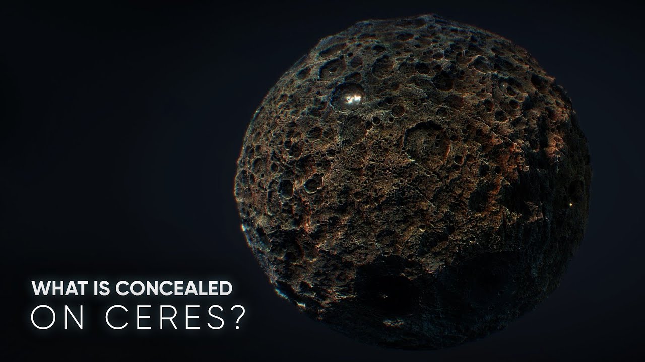 WHAT IS CONCEALED ON CERES? OUR CLOSEST DWARF PLANET