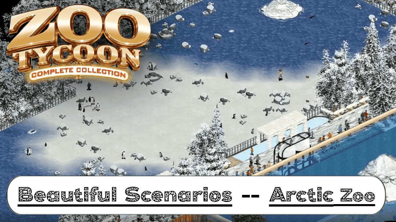 Zoo Tycoon Complete Collection: Beautiful Scenarios -- Arctic Zoo