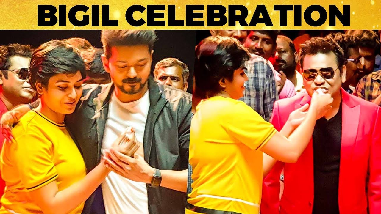 Most Precious Bigil Celebration with thalapathy & AR Rahman