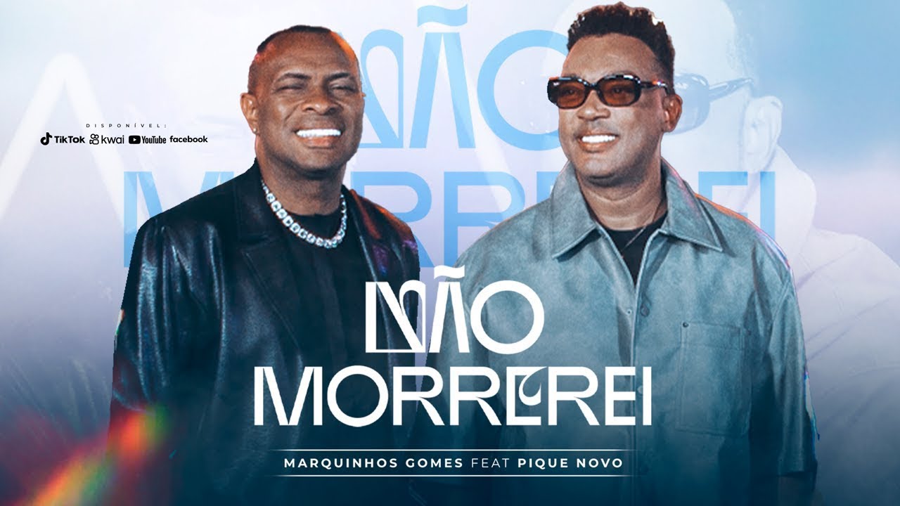 Marquinhos Gomes ft.  @PiqueNovo    - Não Morrerei (Videoclipe Oficial)