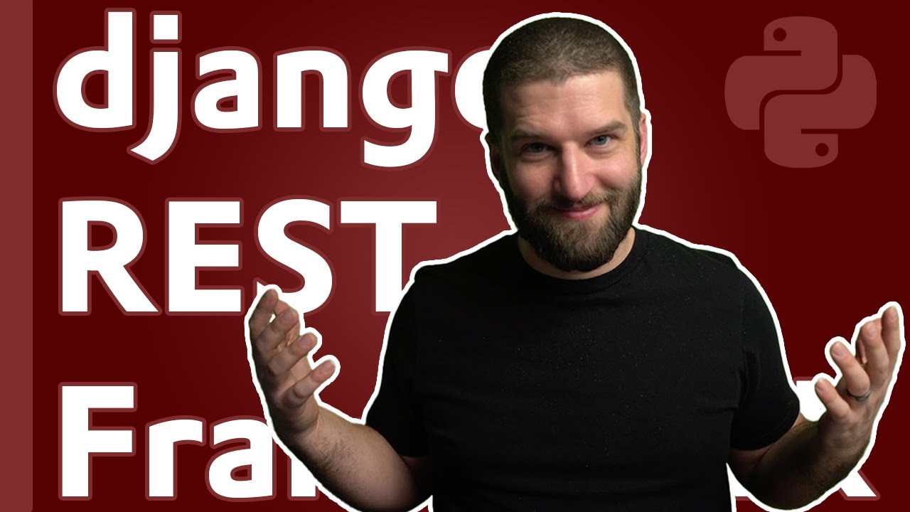 Build a Django REST API with the Django Rest Framework. Complete Tutorial.