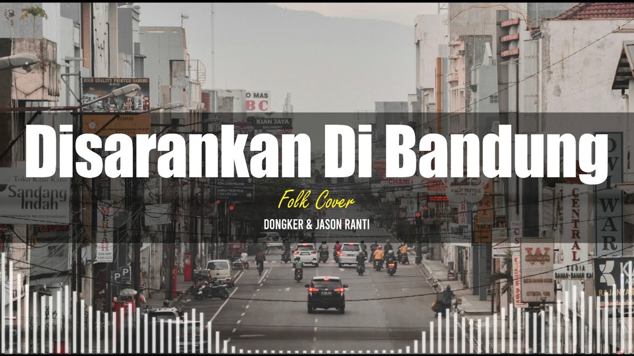 Disarankan di Bandung - Dongker & Jason Ranti | Folk Cover
