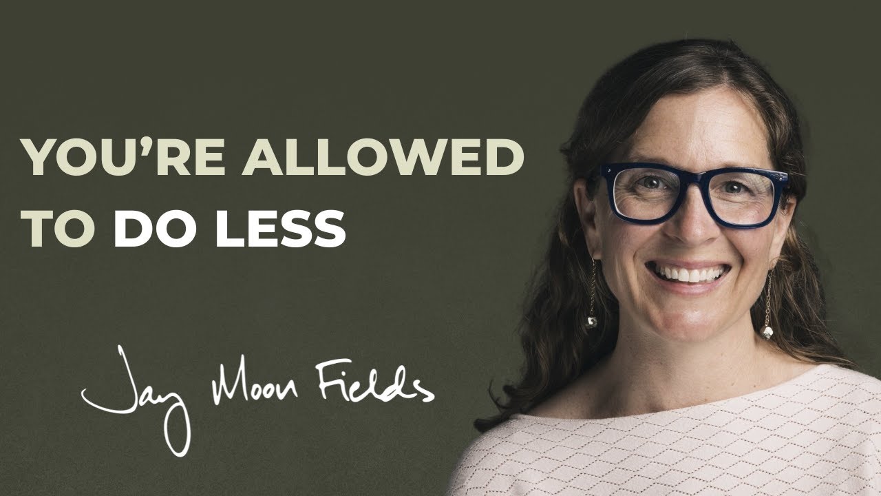 You’re Allowed to do Less with Jay Moon Fields