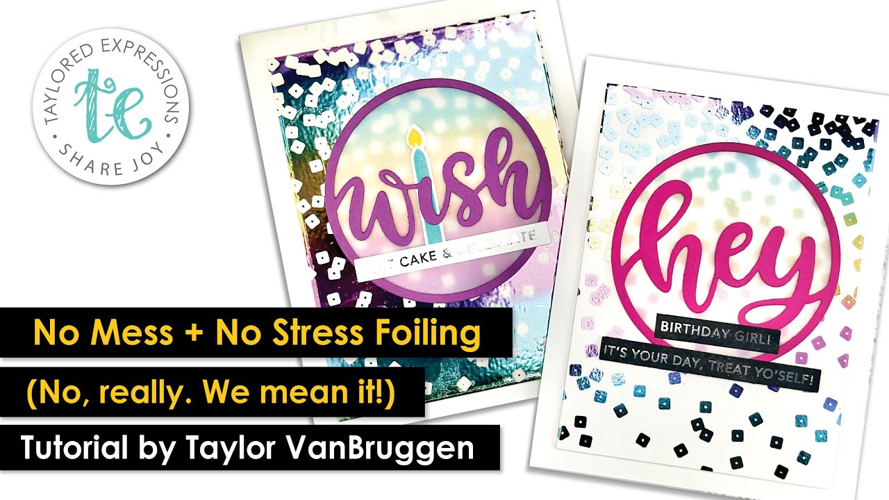 No Mess + No Stress Foiling (seriously) | Taylored Expressions Foil It Packs | Foiling for Beginners