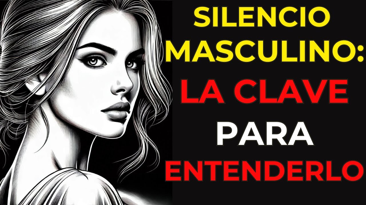 Cómo Manejar el Silencio de un Hombre | Amor Estoico