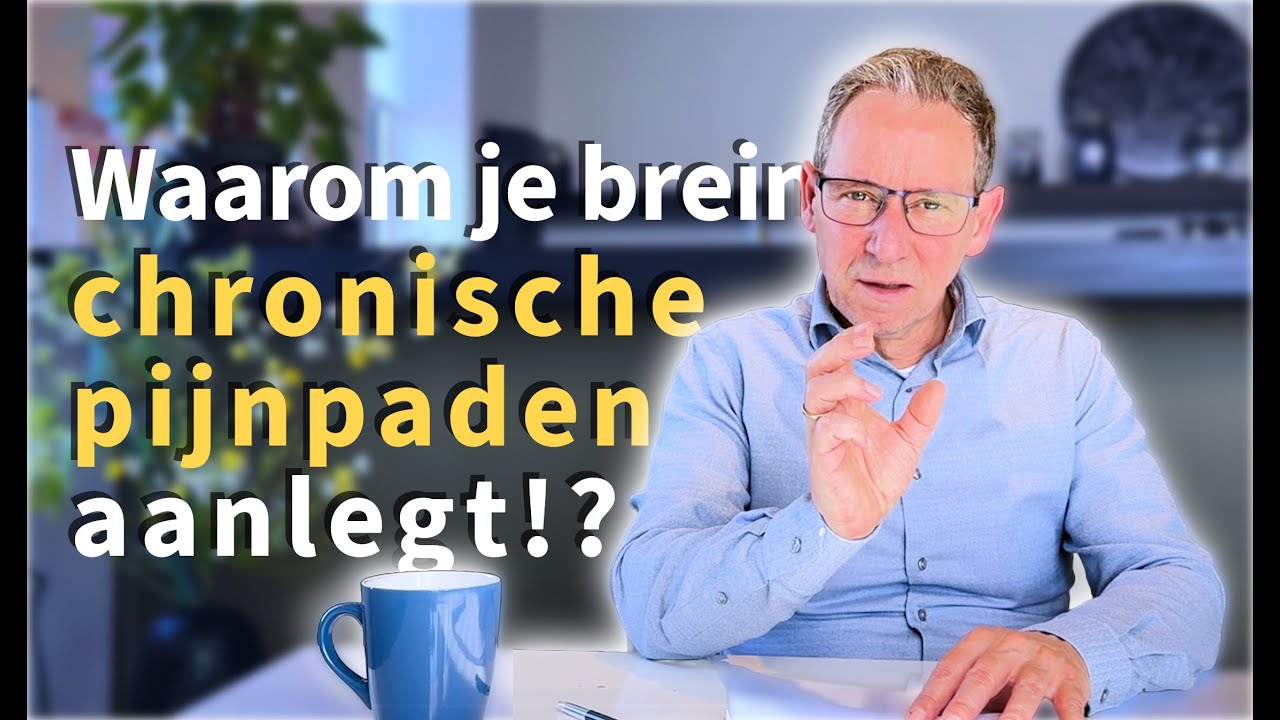 Waarom chronische pijn echt in je hoofd zit! - Ontdek de neurobiologie van pijn.