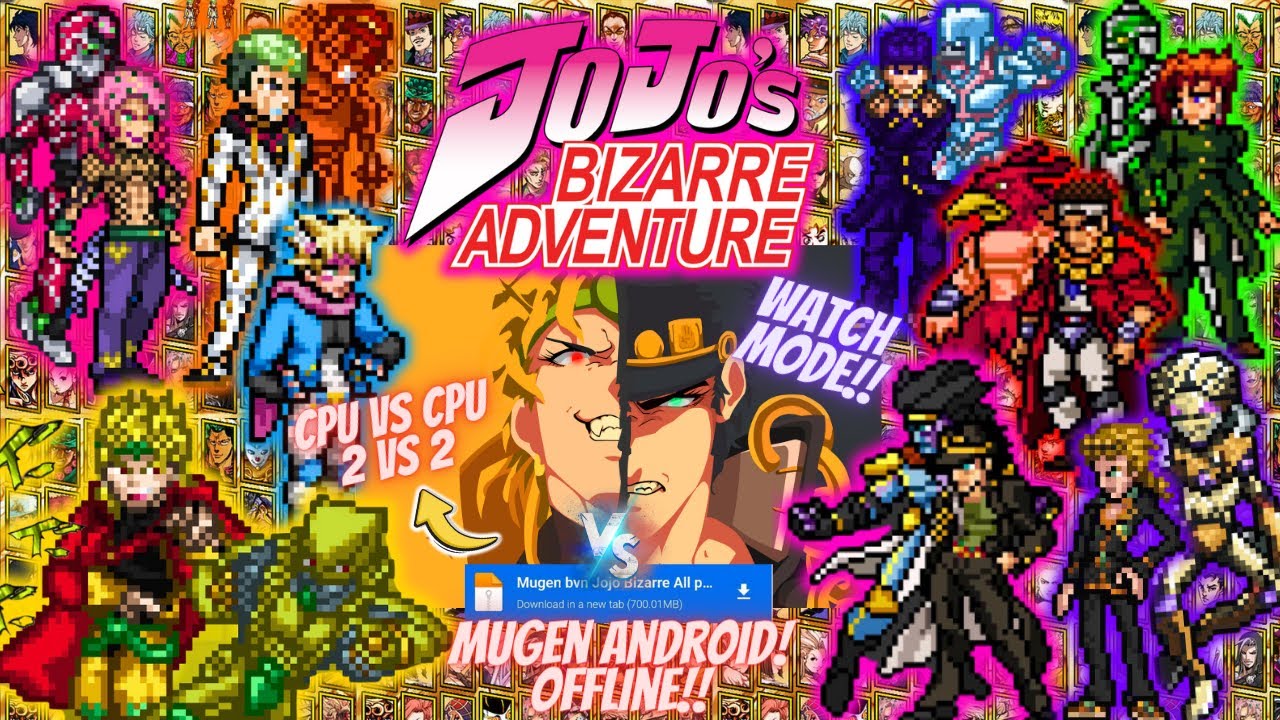 JOJO'S BIZARRE ADVENTURE MUGEN ANDROID OFFLINE [WATCH MODE] - Jojo Mugen Android 2024