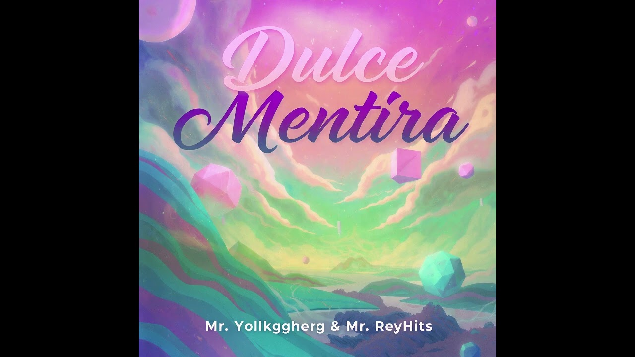 Dulce Mentira - Latino - Vol3 | Mr. Yollkggherg & Mr. ReyHits | Oficial Music