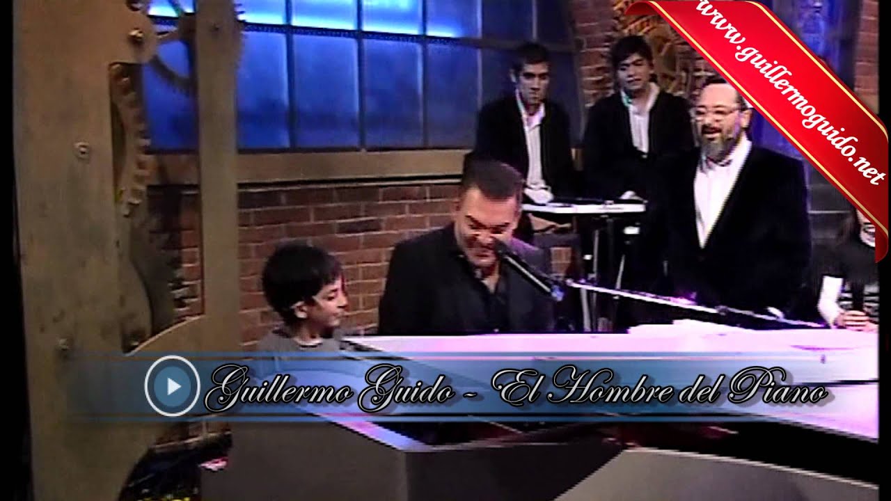 Guillermo Guido - El Hombre del Piano