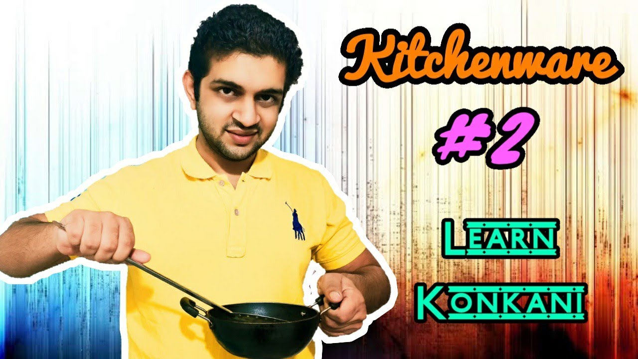 Learn Konkani with Saurabh ~ Konkani Vocabulary #Kitchenware #2