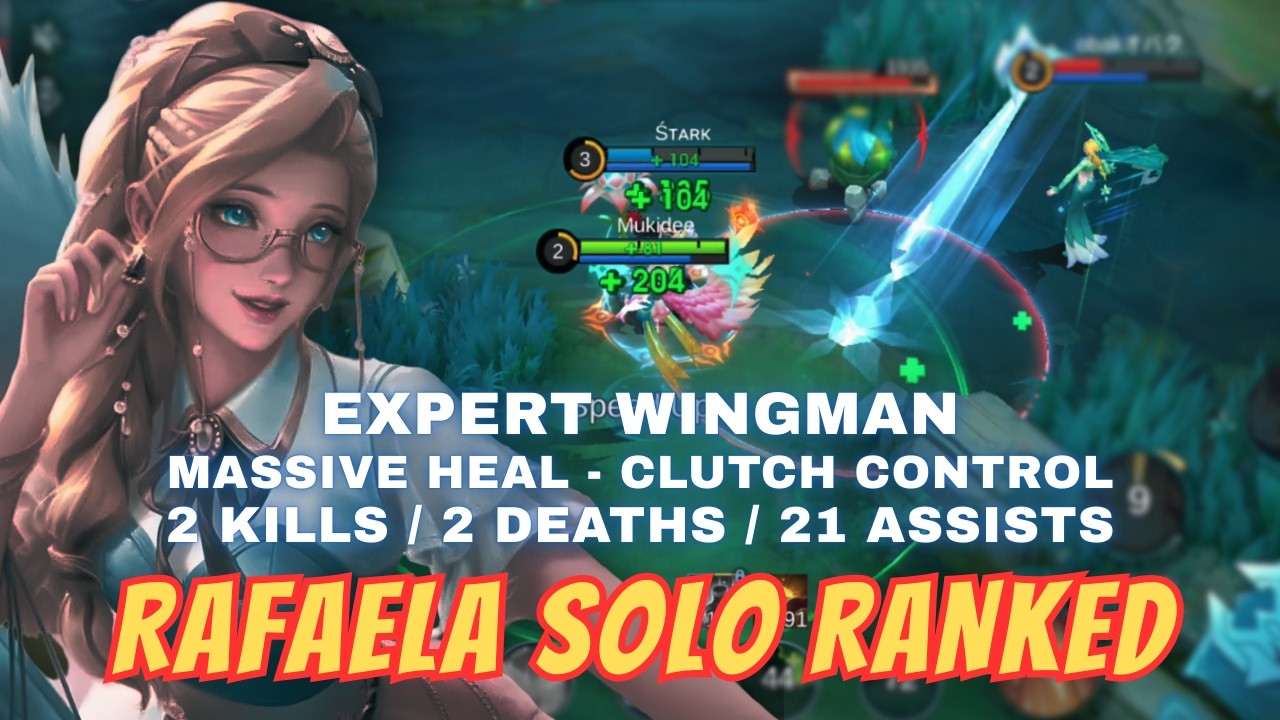 Rafaela Solo Ranked: Expert Wingman (2 Kills / 2 Deaths / 21 Assists) Mobile Legends Gameplay