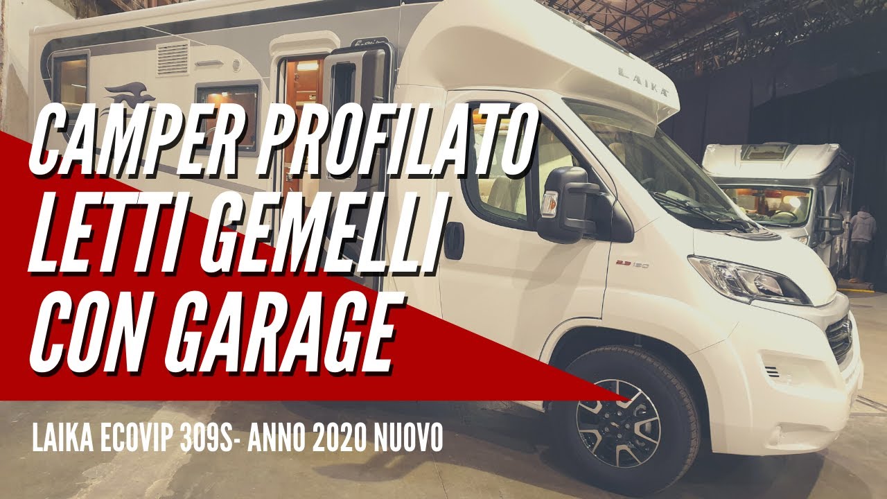CAMPER PROFILATO TOP DI GAMMA da 6.99m con letti gemelli - LAIKA ECOVIP 309S