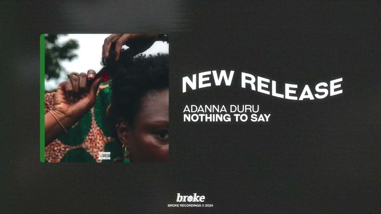 Adanna Duru - Nothing To Say