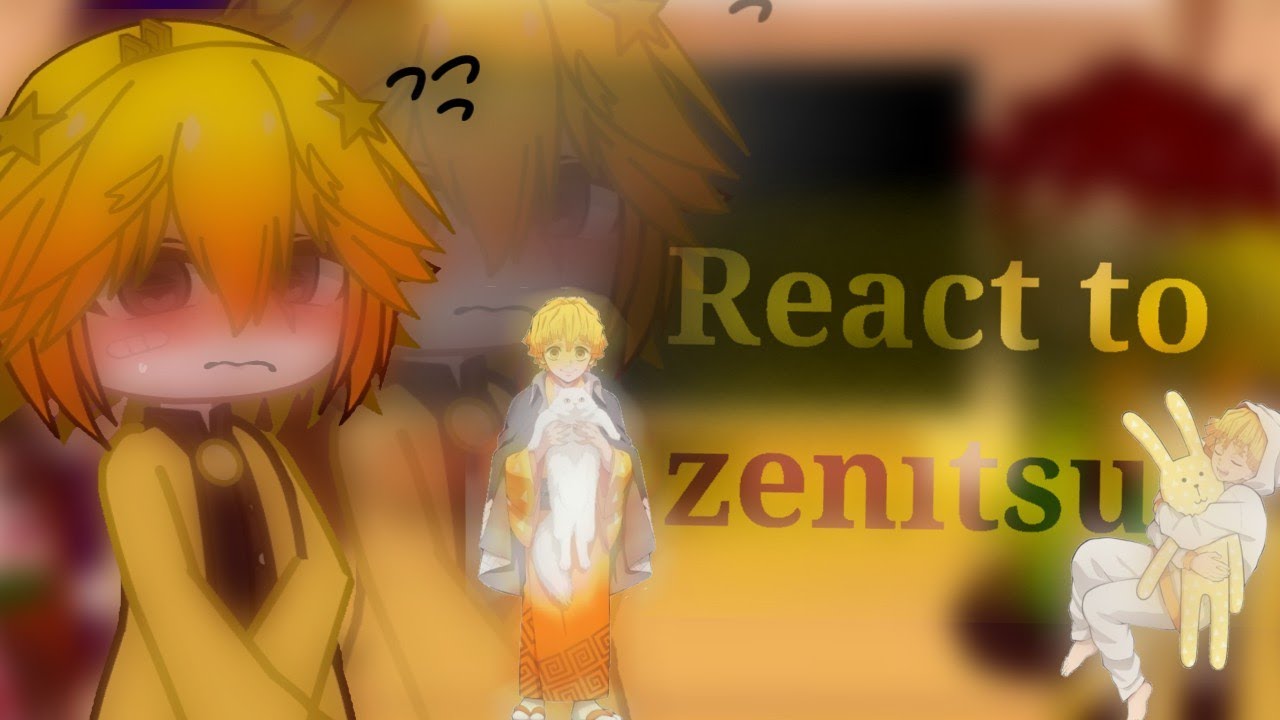 React to Zenitsu! (🇧🇷){tanzen}