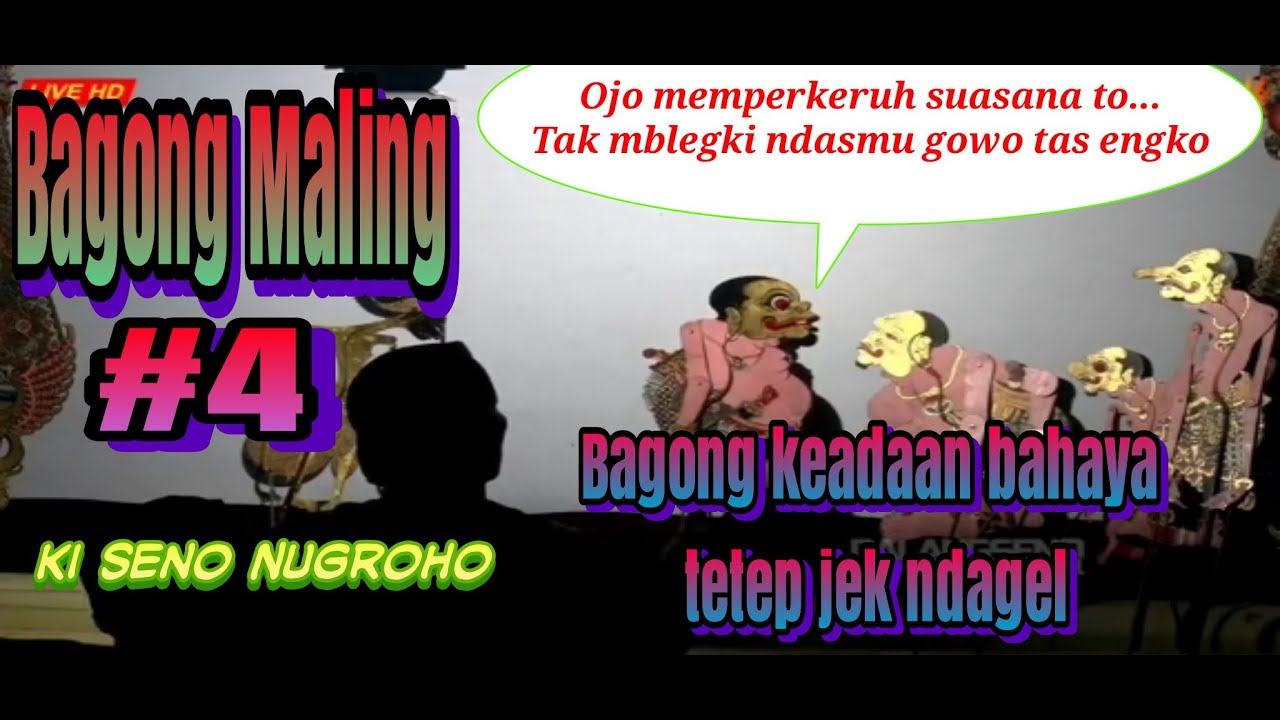 Bagong Maling #4 // Ki Seno Nugroho