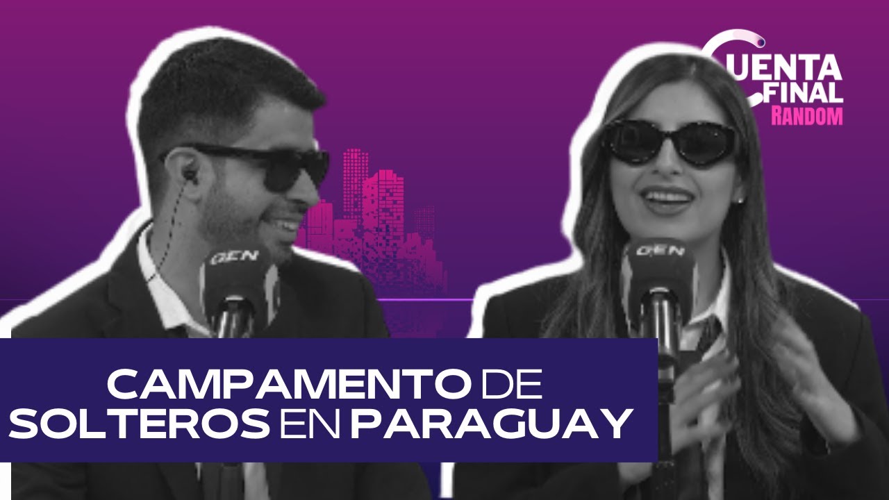 #cuentafinalrandom  |  CAMPAMENTO DE SOLTEROS EN PARAGUAY #45