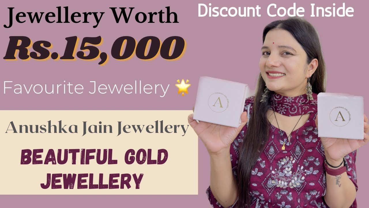 Anushka Jain Jewellery Honest Review | 18K Gold Plated Jewellery for Everyday Use