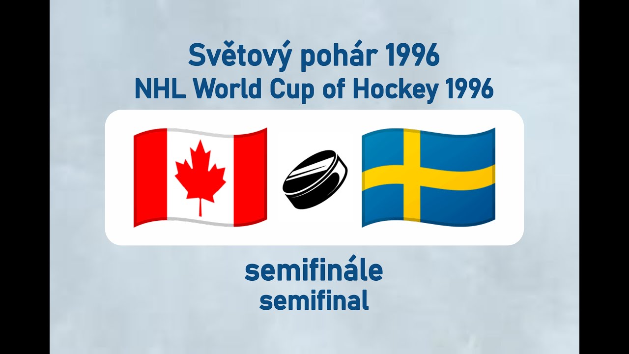 Světový pohár v ledním hokeji 1996, CAN-SWE (semifinále)