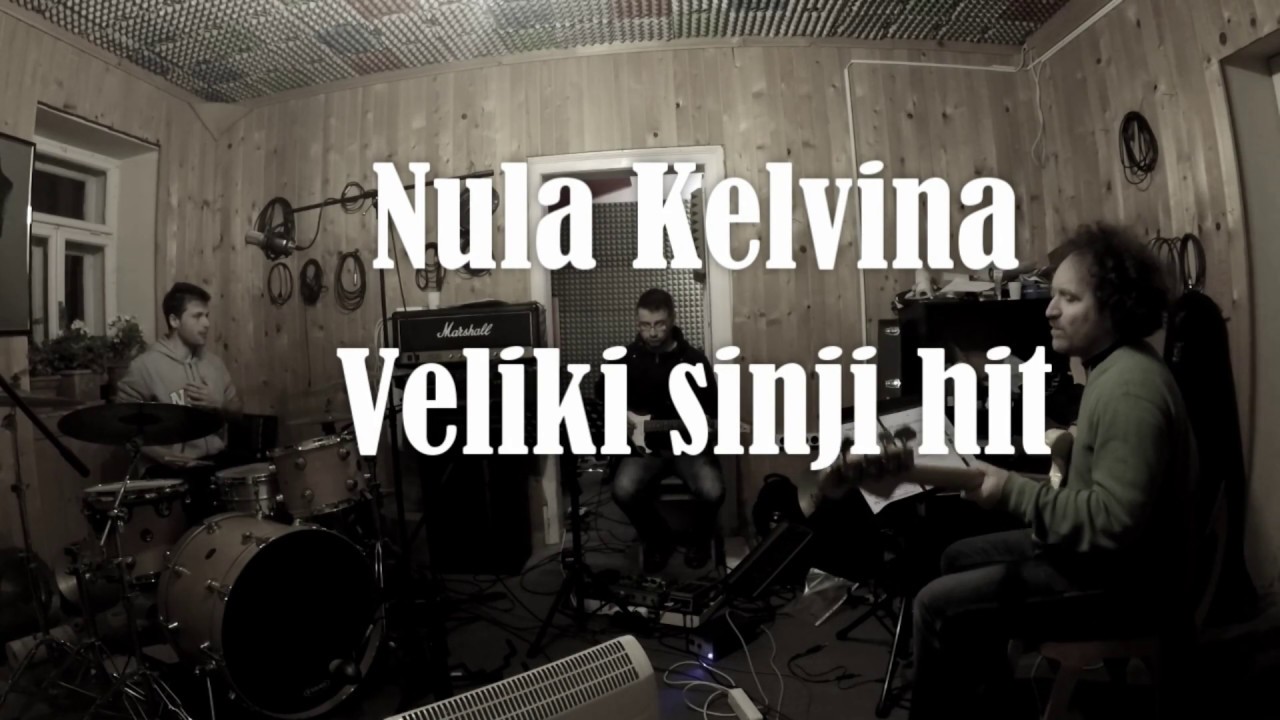 Nula Kelvina - Veliki sinji hit