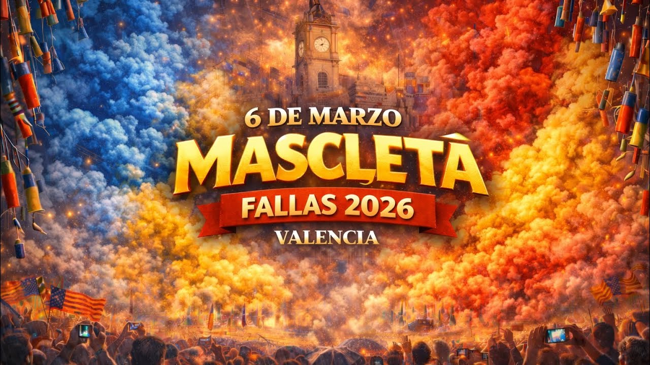MASCLETÀ 6 DE MARZO | FALLAS 2026 | VALENCIA