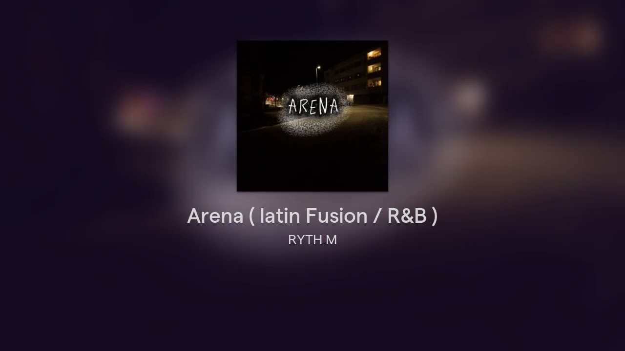 Arena ( latin Fusion / R&B )