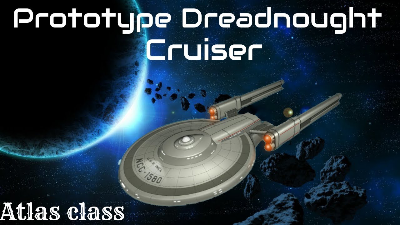 Prototype Dreadnought Cruiser [T6] - Atlas Class