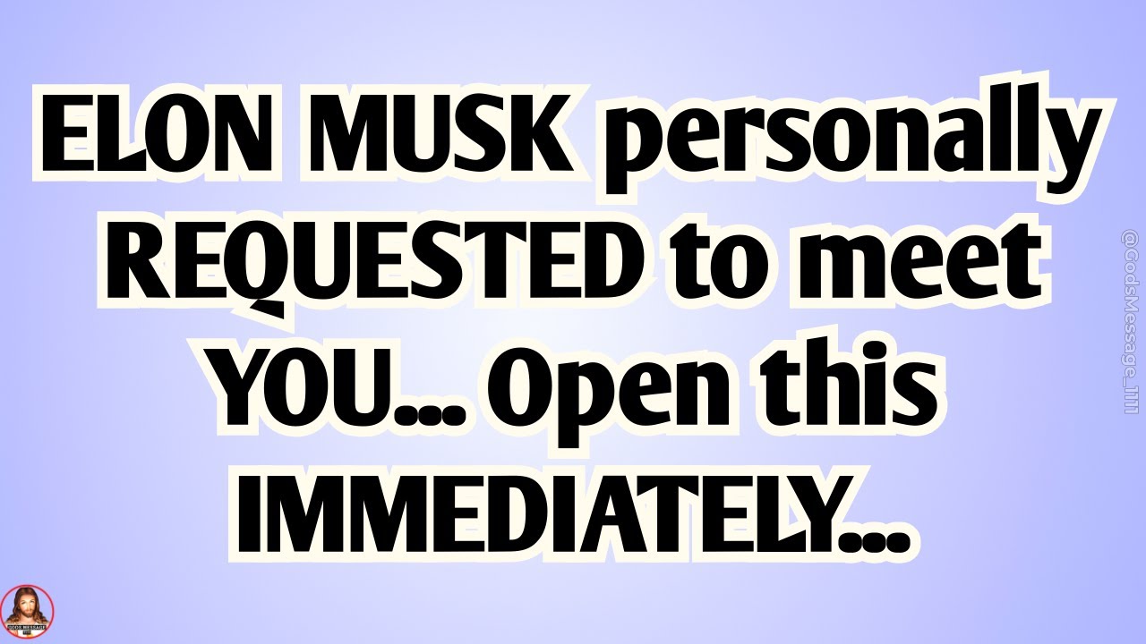👉Elon Musk personally requested to meet you. Open this immediately.