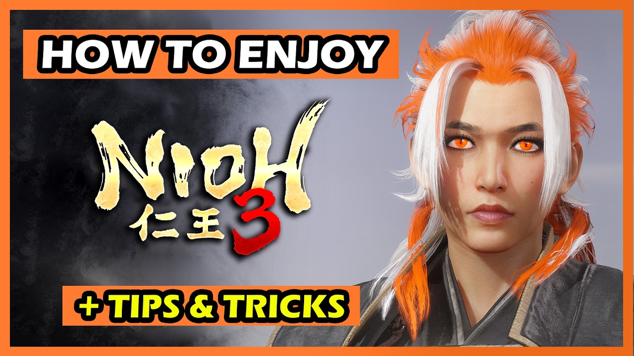 How to Enjoy Nioh 3 + Tips & Tricks