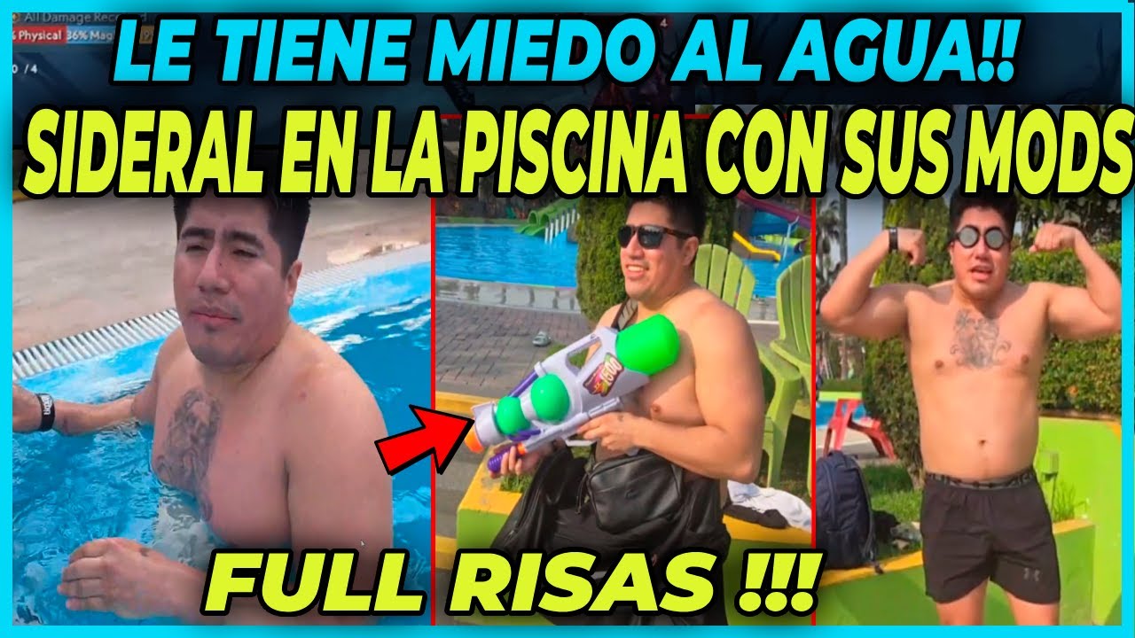 🤣FULL RISAS 🤣SIDERAL LE TIENE MIEDO AL AGUA -  NO QUIERE METERSE A LA PISCINA