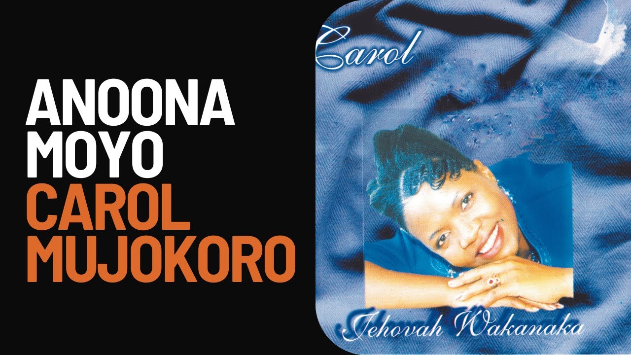 Carol Mujokoro - Anoona Moyo