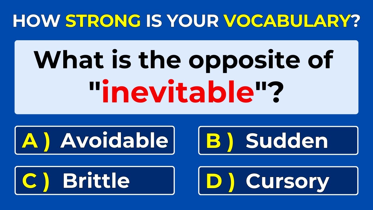 How Strong Is Your Vocabulary? Can You Score 30/30? Antonyms Quiz | #Challenge 08