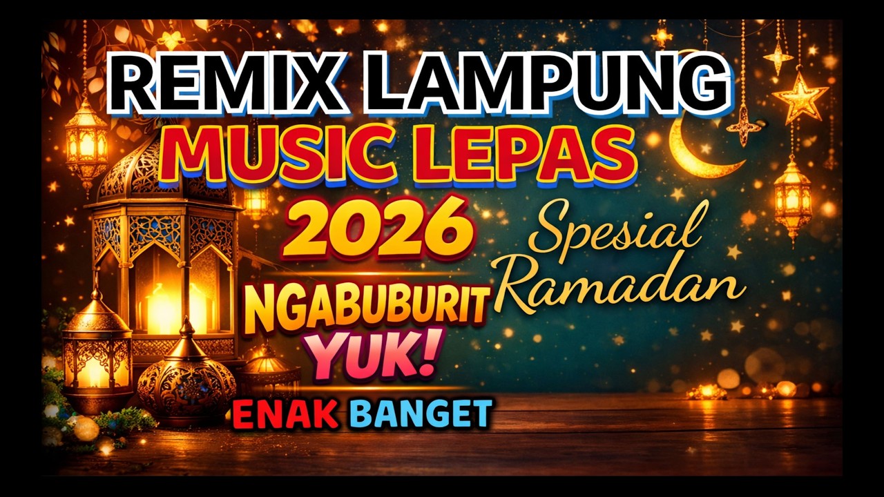 NGABUBURIT YUK REMIX LAMPUNG 2026 MUSIC LEPAS KENCENG || INOT MUSIC