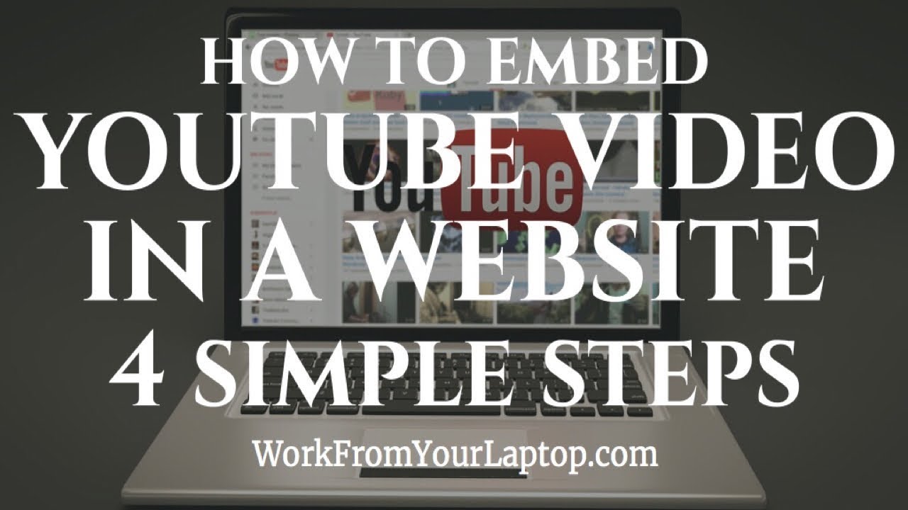 How to Embed YouTube Video in a Website