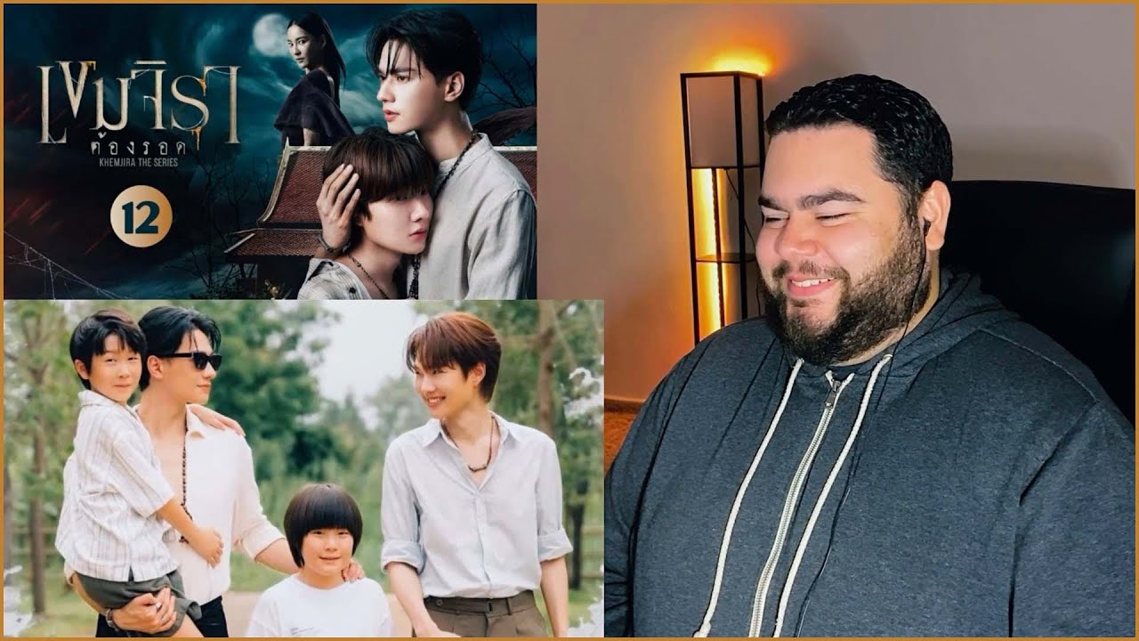 Khemjira The Series เขมจิราต้องรอด - EP.12 | REACTION