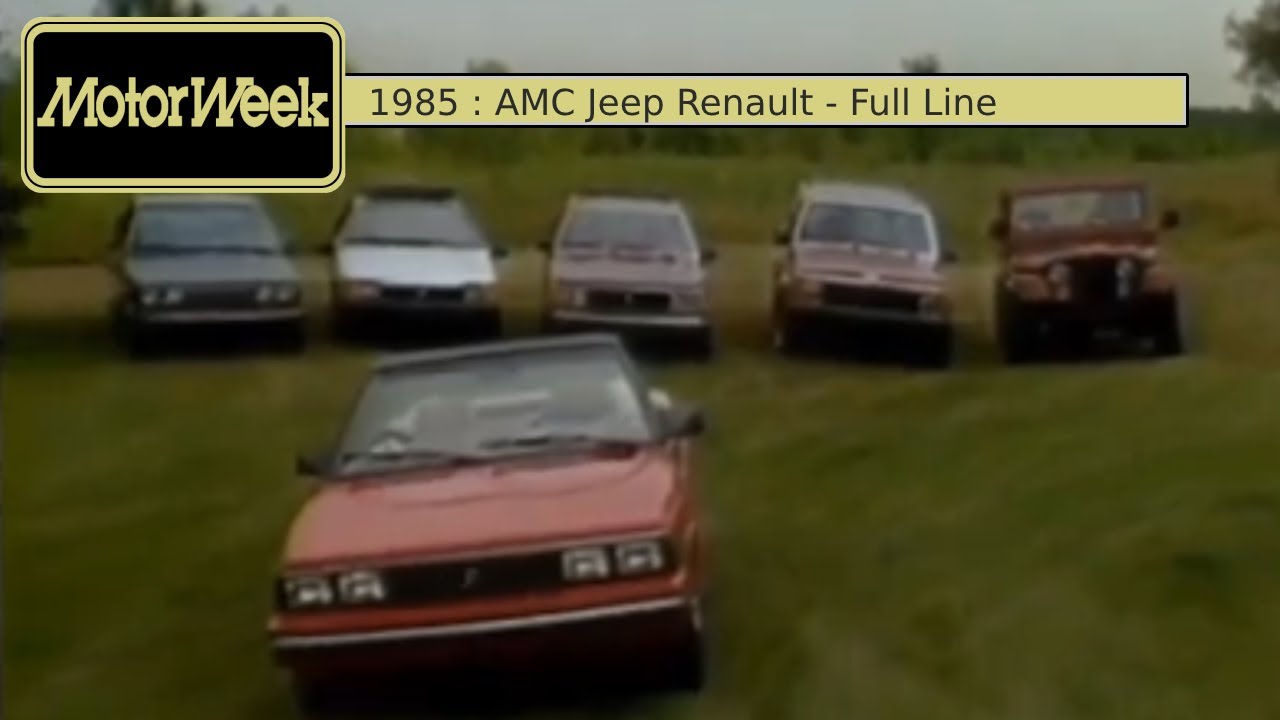 MotorWeek | AMC Jeep Renault 1985 : Full Line