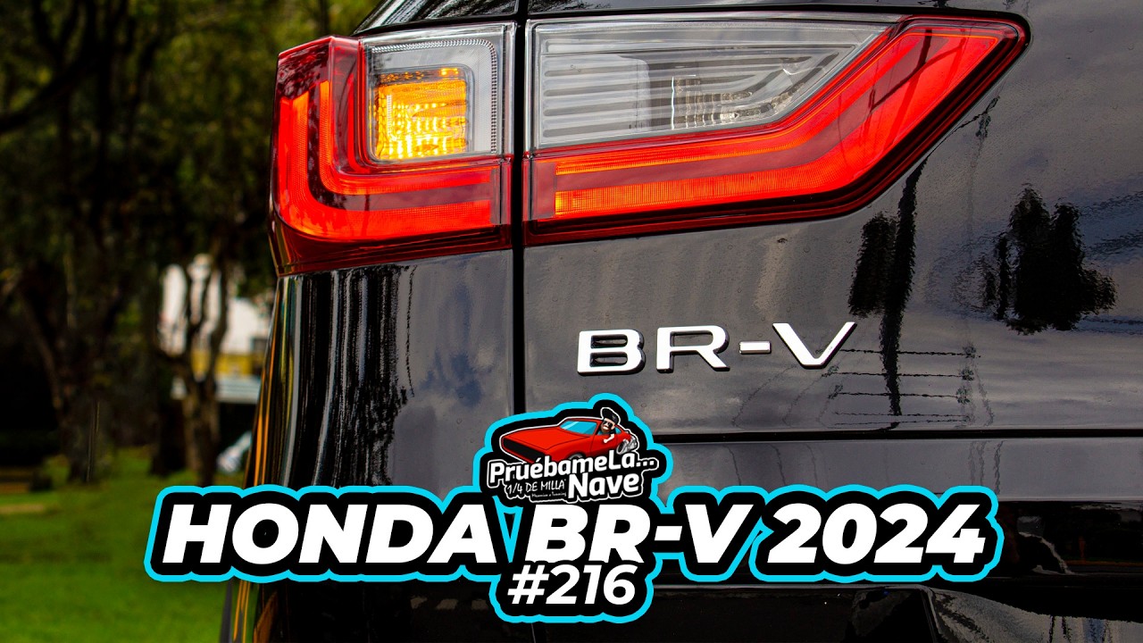 Honda BR-V 2024 | PruebameLa... Nave #216 | Reseña