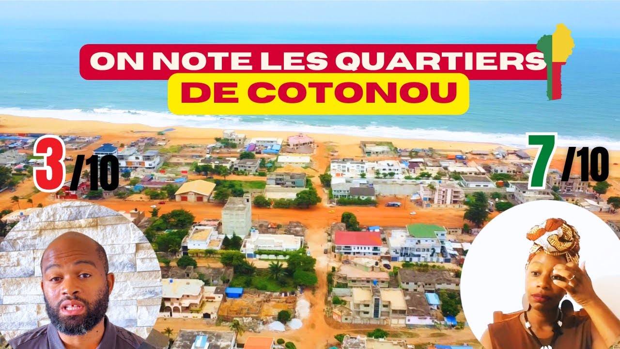 Où vivre à Cotonou 🇧🇯 ? Vivre dans la ville la plus dynamique du BÉNIN  Épisode 2