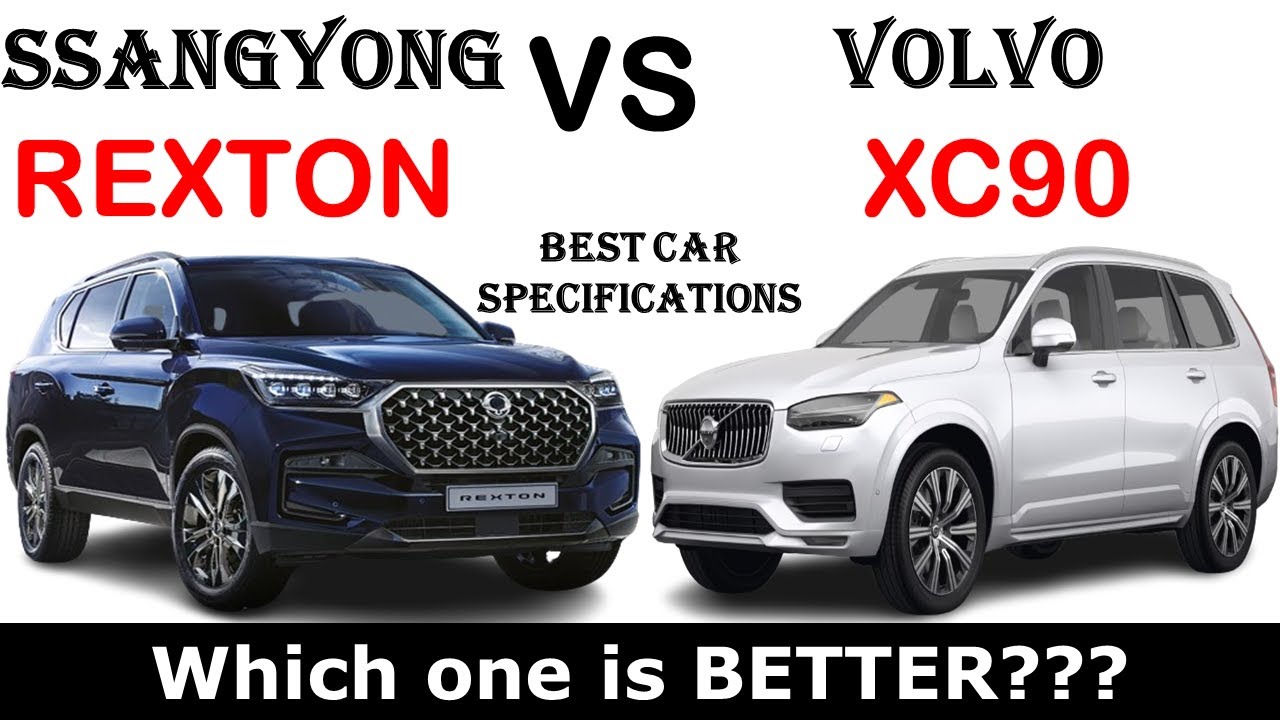 ALL NEW Ssangyong REXTON Vs ALL NEW Volvo XC90 | Which one do you prefer?