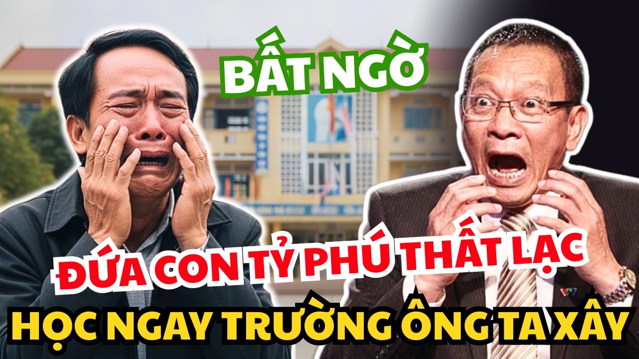 Đứa Con Tỷ Phú Thất Lạc Bất Ngờ Học Đúng Ngôi Trường Mà Ông Xây Dựng Cho Trẻ Mồ Côi