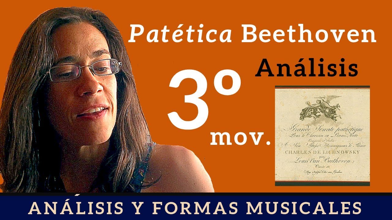 Análisis Sonata Patética Beethoven (3º movimiento). Forma rondó sonata.