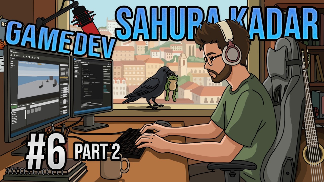 SAHURA KADAR GAMEDEV YAYINI GÜN 6 (Part 2)