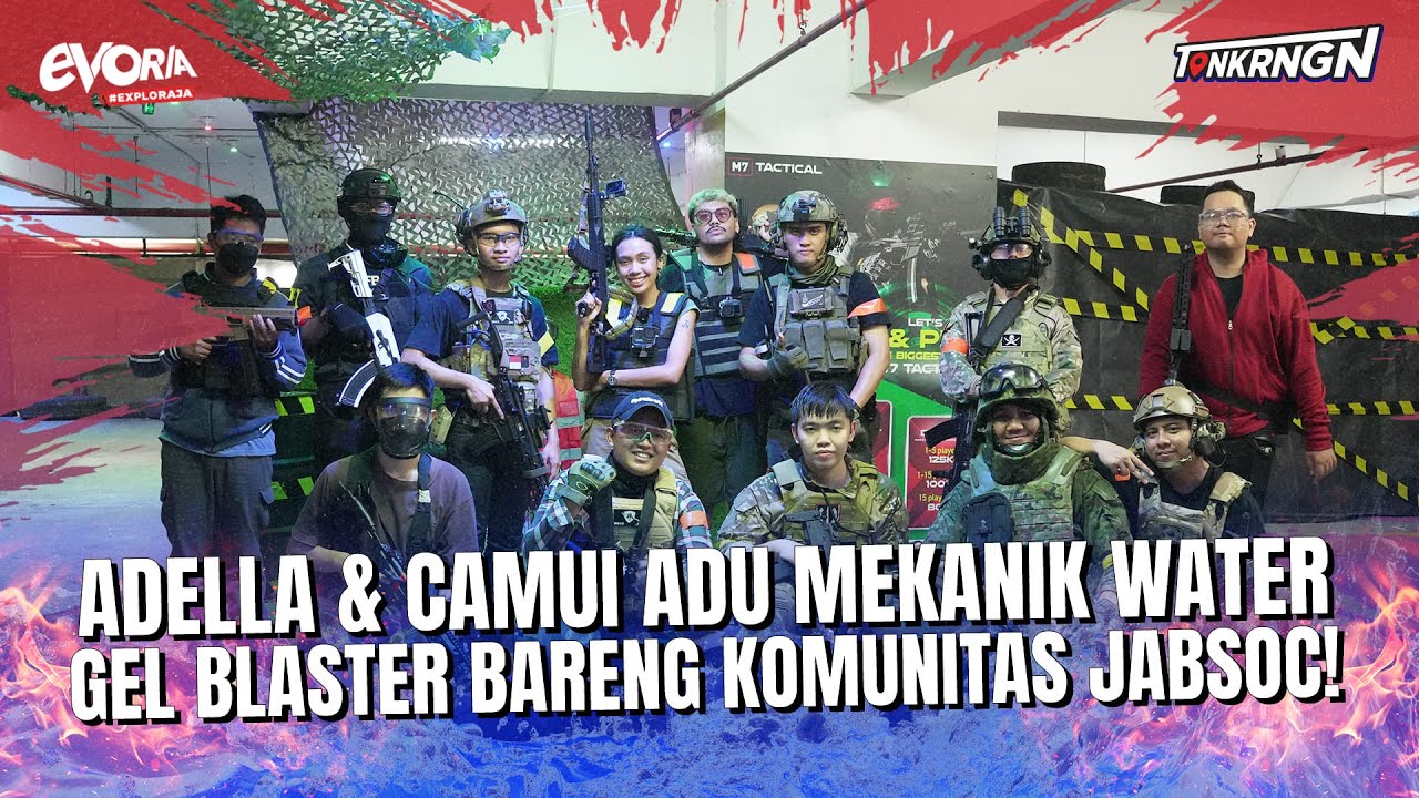 Adella & Camui Adu Mekanik Water Gel Blaster Bareng Komunitas JABSOC! - Tongkrongan S2 Episode 4