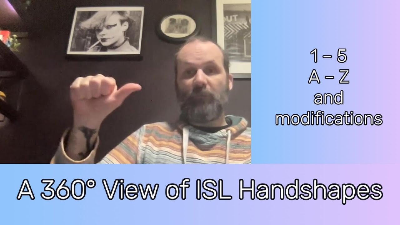 A 360-Degree View Of The Irish Sign Language Handshapes | ISL Practice