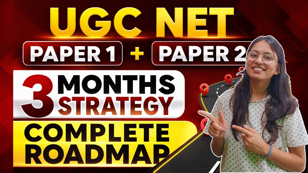 UGC NET 2026 Preparation Strategy | 3 Months Complete Roadmap for Paper 1 & Paper 2