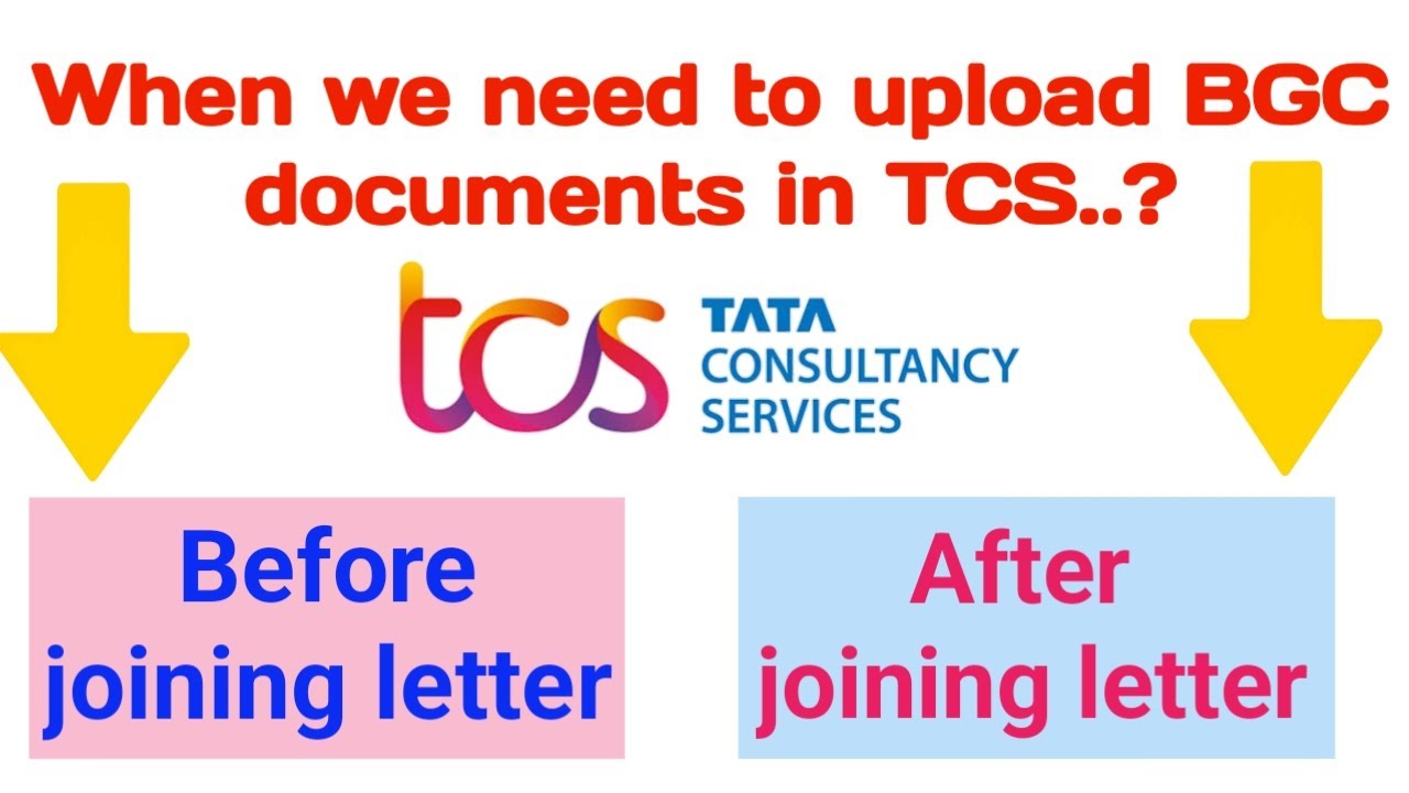 When we need to upload BGC documents before or after getting joining letter in TCS|| JL || TCS | OL