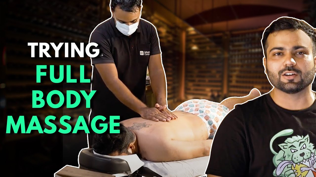 Trying ₹60 Massage & ₹1300 Massage | The Urban Guide