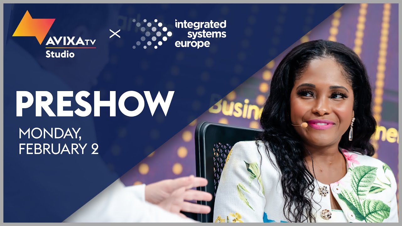 AVIXA TV at ISE 2026 Live: Episode 1