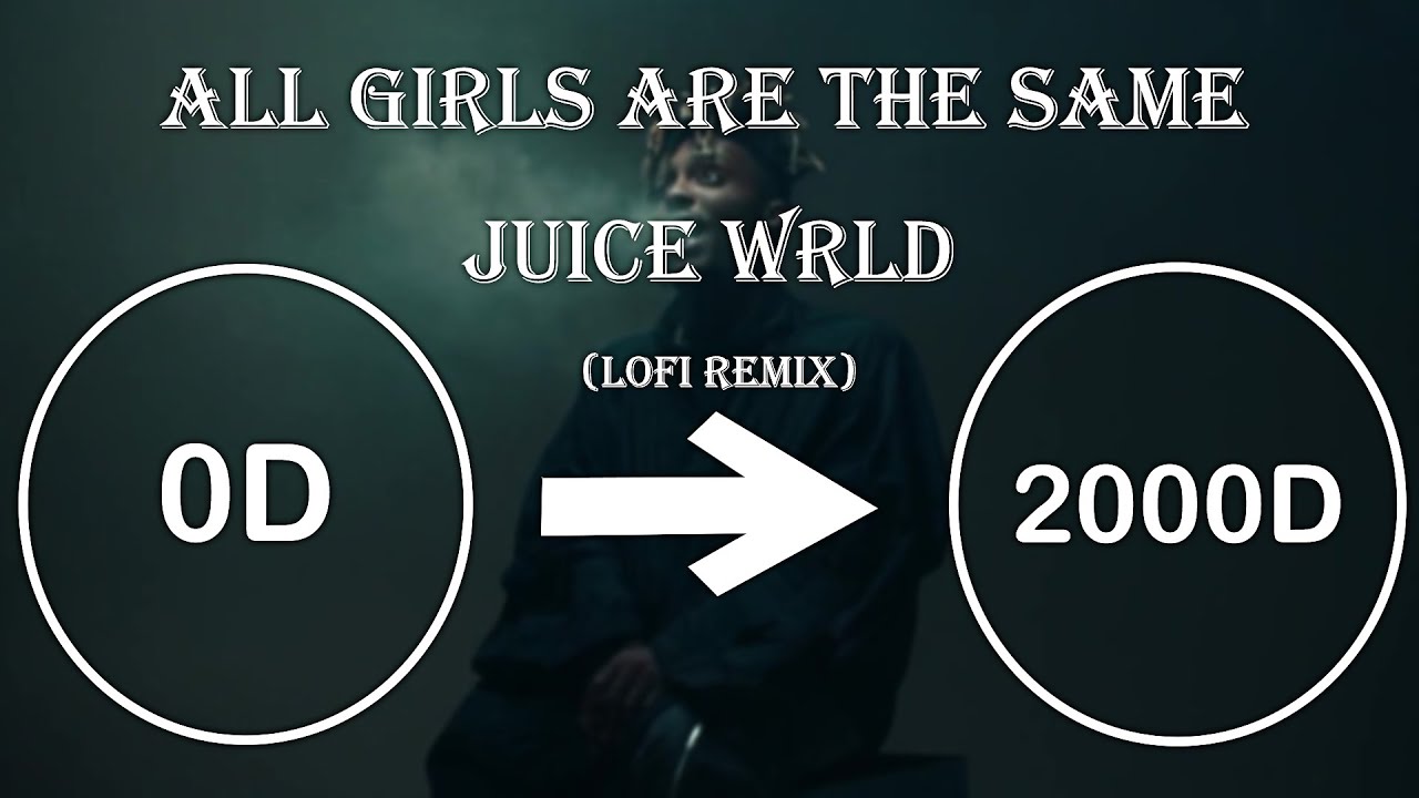Juice WRLD - All Girls Are The Same + 2000 D |Use Headphone🎧|AMA|